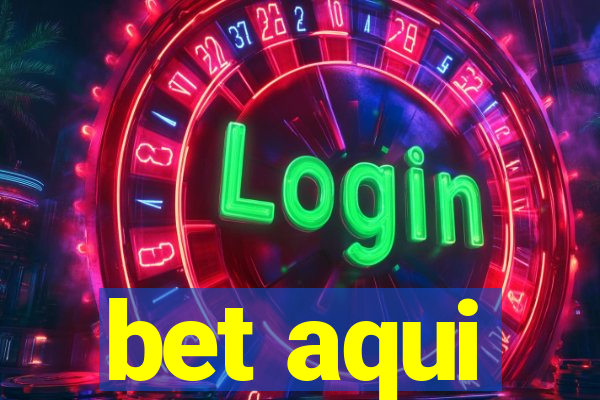 bet aqui